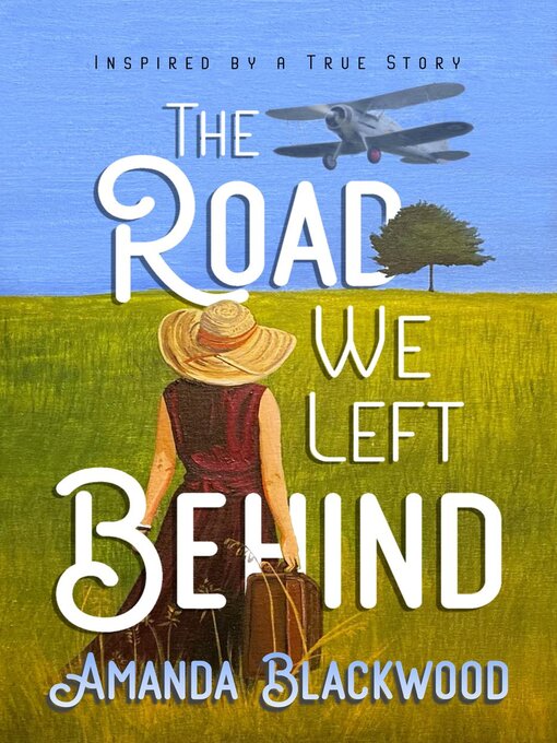 Title details for The Road We Left Behind by Amanda Blackwood - Available